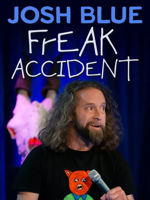 Poster for Josh Blue: Freak Accident