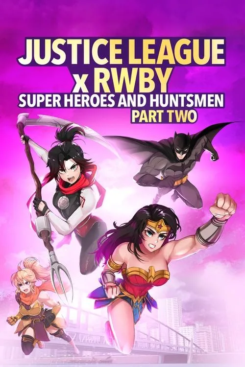 Poster for Liga de la Justicia x RWBY: Superhéroes y Cazadores: Parte 2
