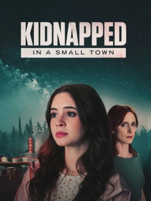 Poster for Kidnapped in a Small Town