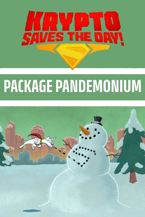 Poster for Krypto Saves the Day!: Package Pandemonium