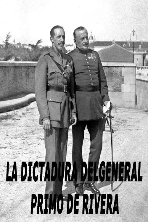 Poster for La dictadura del general Primo de Rivera