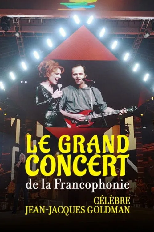 Poster for Le Grand Concert de la Francophonie célèbre Jean-Jaques Goldman