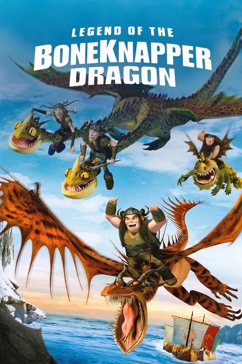 Poster for Cómo Entrenar a Tu Dragón: La leyenda del Rompehuesos