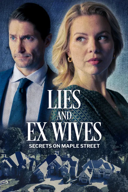 Poster for Lies and Ex Wives: Secrets on Maple Street
