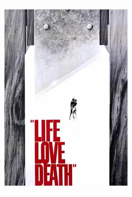 Poster for Life Love Death
