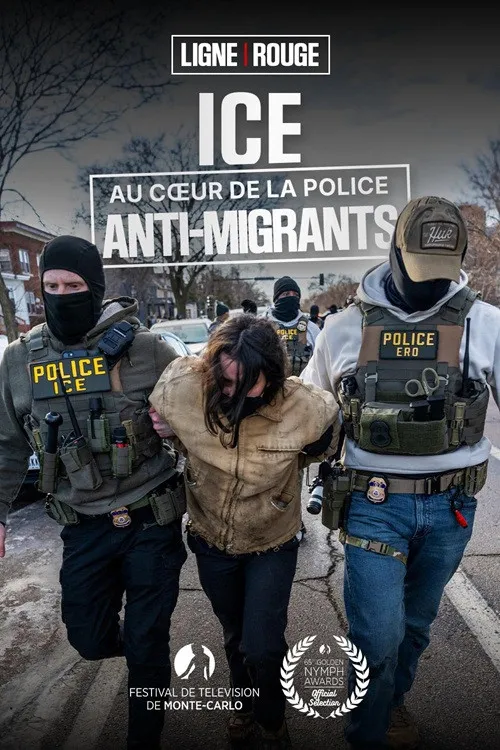 Poster for Ligne Rouge : ICE  au coeur de la police anti-migrants