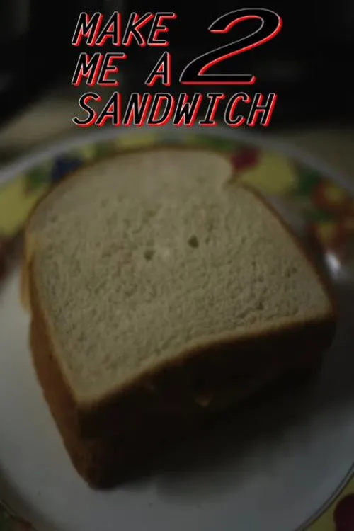 Poster for Make Me a Sandwich 2