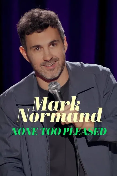 Poster for Mark Normand: None Too Pleased