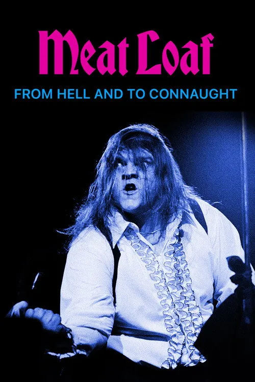 Poster for Meat Loaf: From Hell and to Connaught