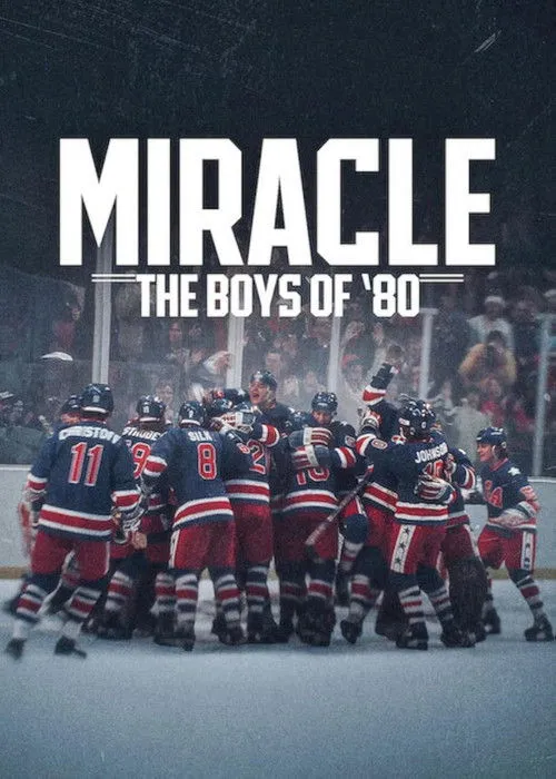 Miracle: The Boys of '80