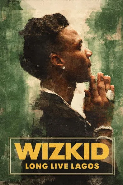 Poster for Music Box: Wizkid: Long Live Lagos