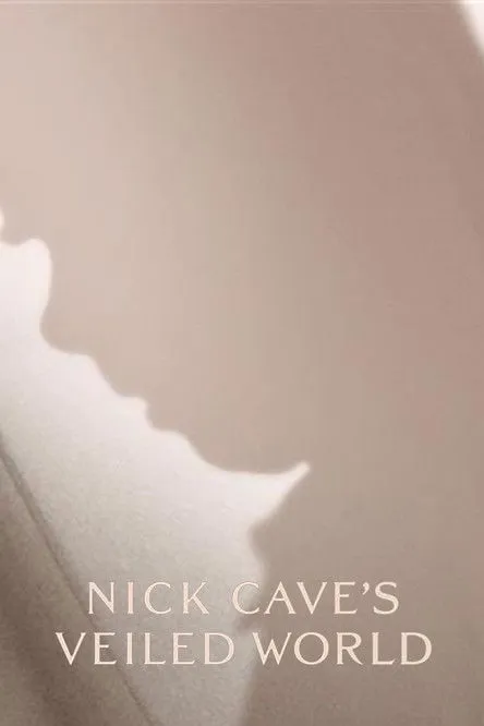 Poster for Nick Cave's Veiled World
