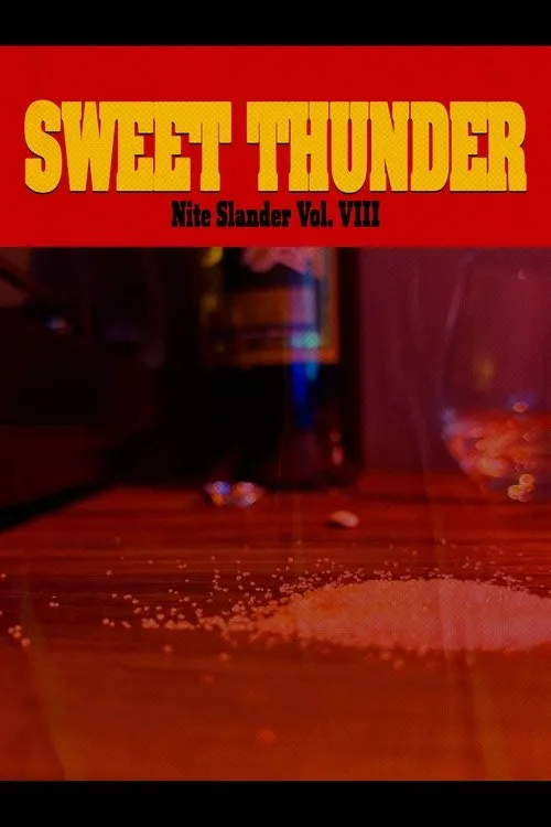 Poster for Nite Slander VIII : Sweet Thunder