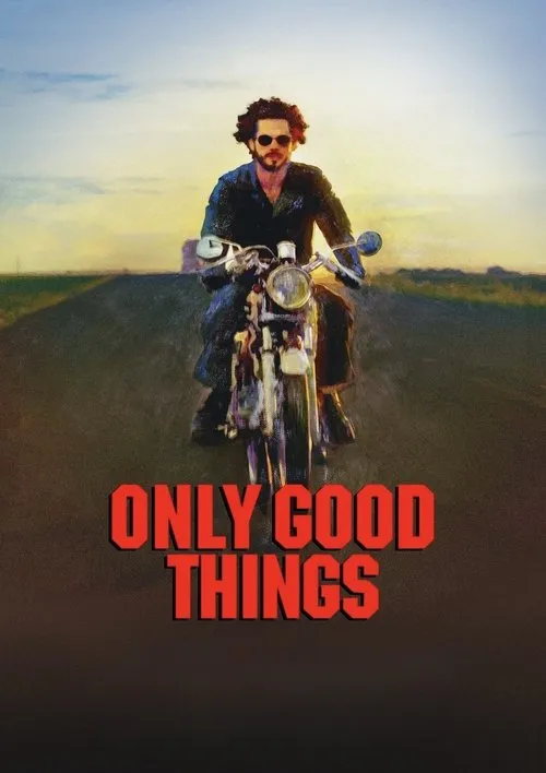 Poster for Only Good Things