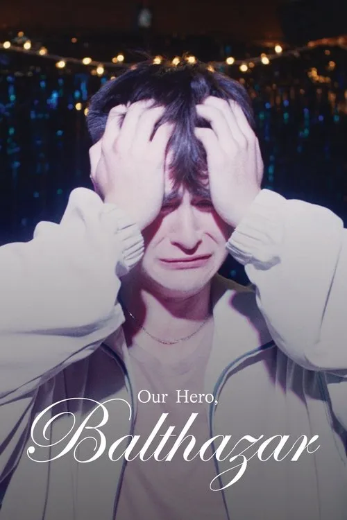 Poster for Our Hero, Balthazar