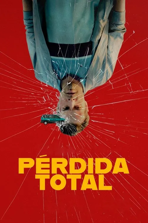Poster for Pérdida Total