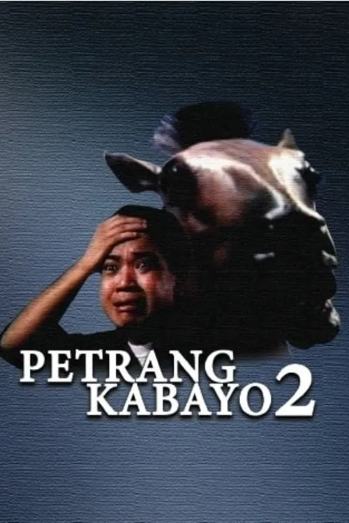 Poster for Petrang Kabayo 2: Anong Ganda Mo! Mukha Kang Kabayo