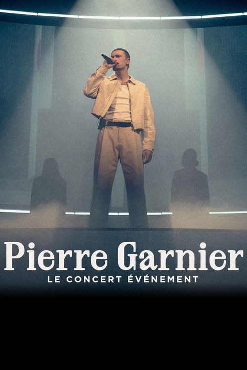 Poster for Pierre Garnier : Le concert événement