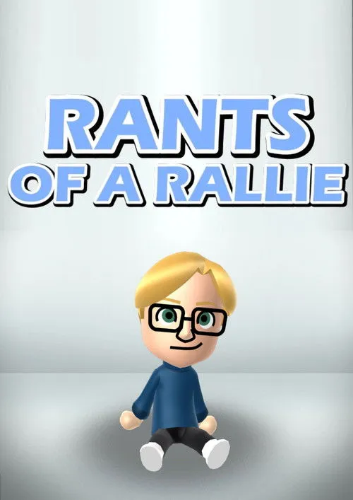Poster for Rants of a Rallie