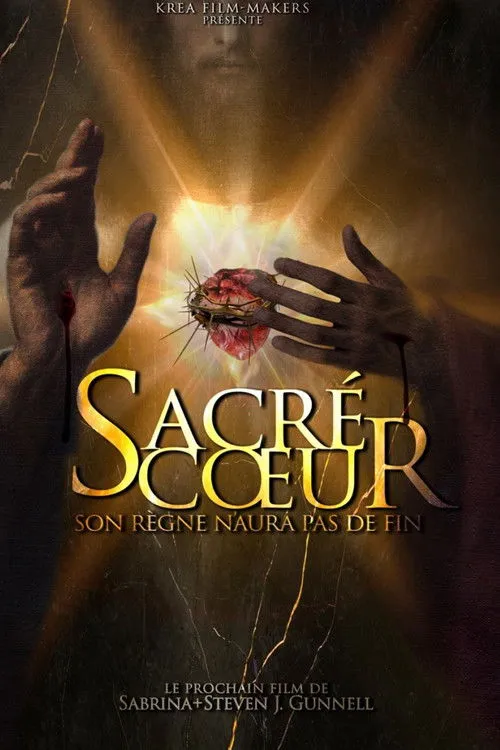 Poster for Sacré Cœur : Son règne n'a pas de fin