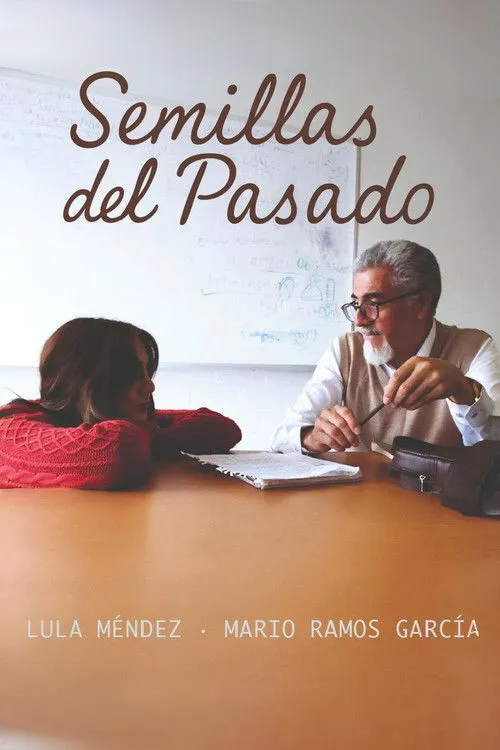 Poster for Semillas del Pasado