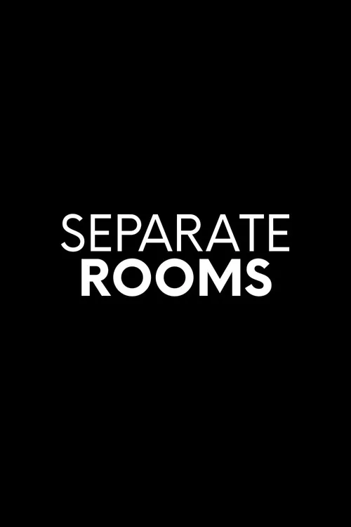 Separate Rooms