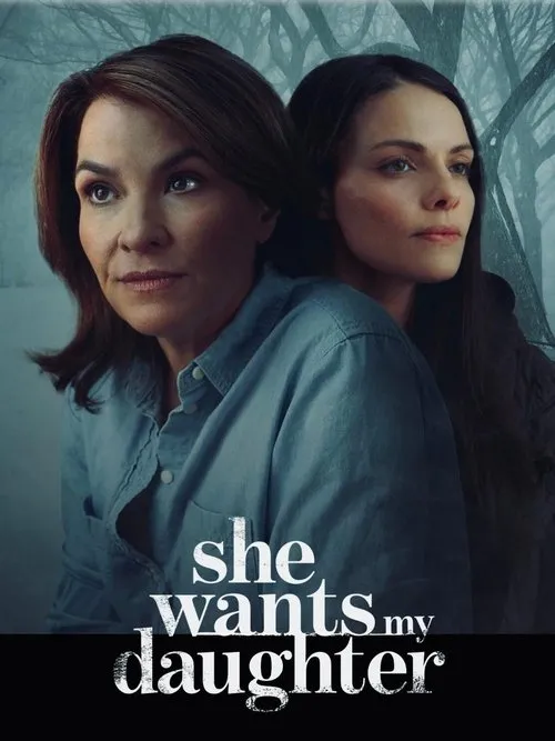 Poster for She Wants My Daughter