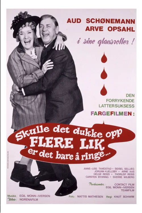 Poster for Skulle det dukke opp flere lik, er det bare å ringe...
