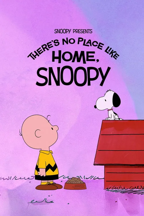Poster for Snoopy Presents: There's No Place Like Home, Snoopy