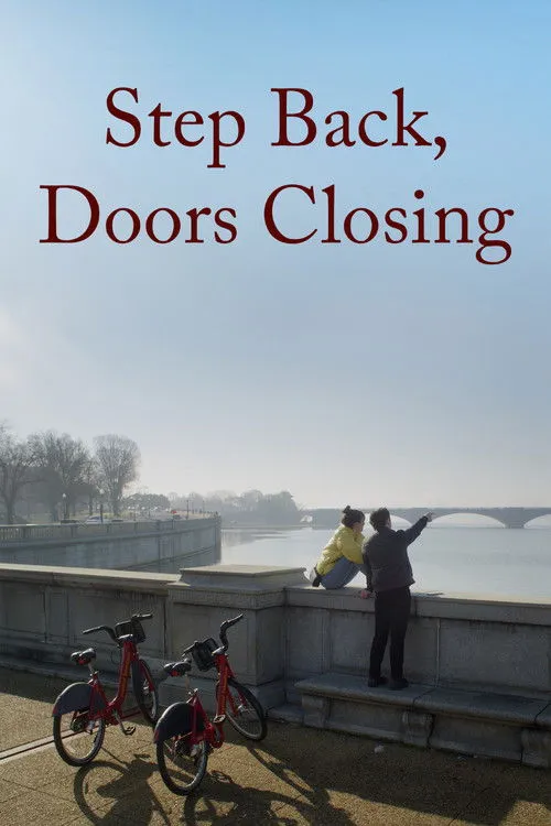Poster for Step Back, Doors Closing