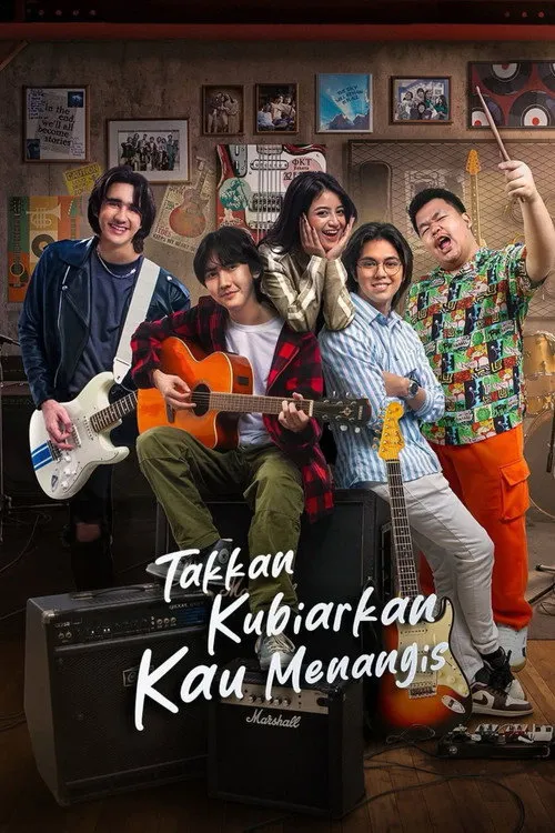 Poster for Takkan Kubiarkan Kau Menangis
