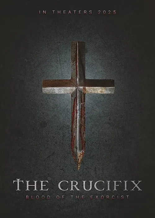 Poster for The Crucifix: Blood of the Exorcist
