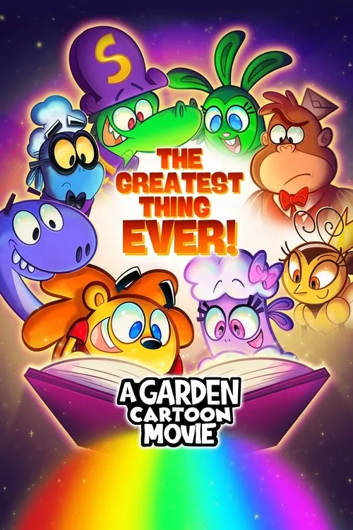 Poster for The Greatest Thing Ever: A Garden Cartoon Movie