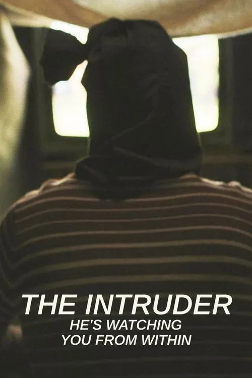 Poster for The Intruder: He's Watching You From Within