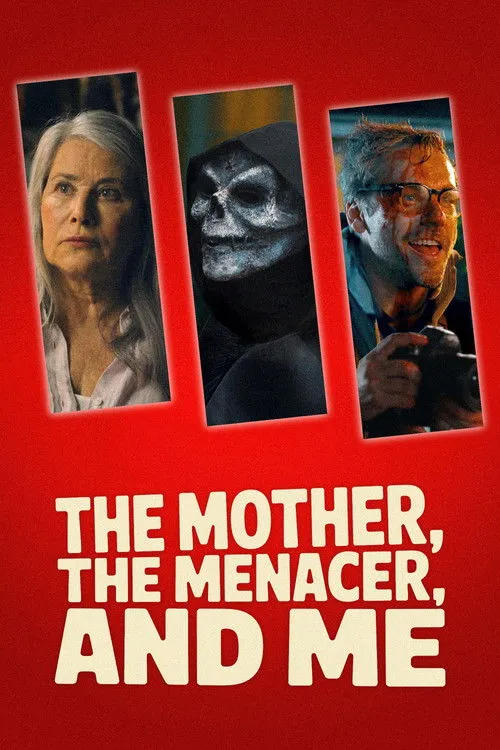 Poster for The Mother, the Menacer, and Me