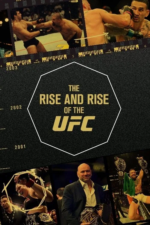 Poster for The Rise and Rise of the UFC