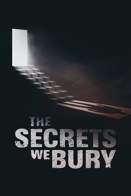 Poster for The Secrets We Bury