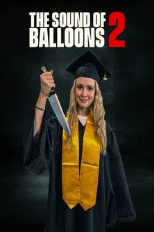 Poster for The Sound of Balloons 2