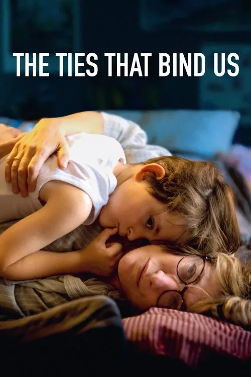 Poster for The Ties That Bind Us