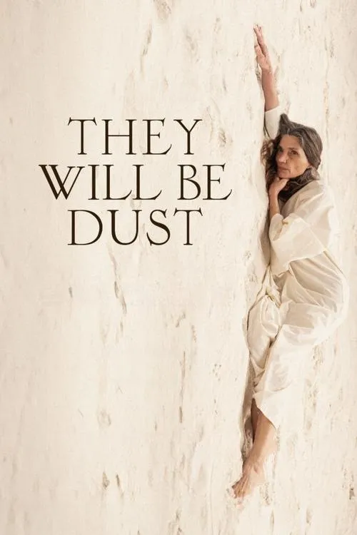 Poster for They Will Be Dust