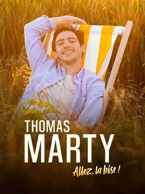 Poster for Thomas Marty - Allez, la bise !