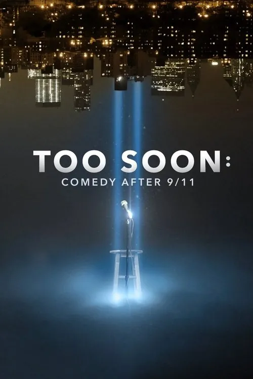 Poster for Too Soon: Comedy After 9/11