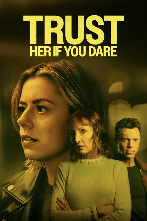 Poster for Trust Her If You Dare