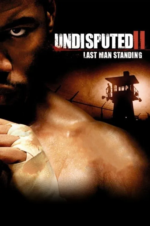 Poster for Undisputed II: Last Man Standing