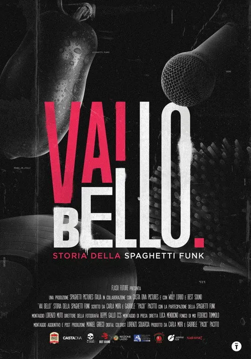 Poster for Vai Bello - Storia della Spaghetti Funk