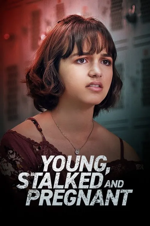 Poster for Young, Stalked and Pregnant