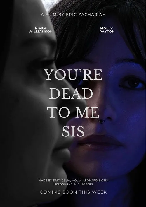 Poster for You're Dead To Me Sis