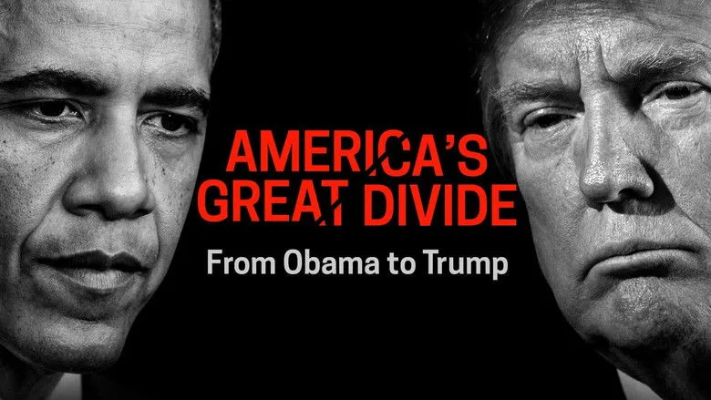 Banner for America's Great Divide: From Obama to Trump