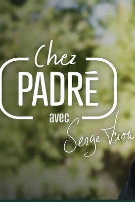 Poster for Chez Padré Avec Serge Fiori