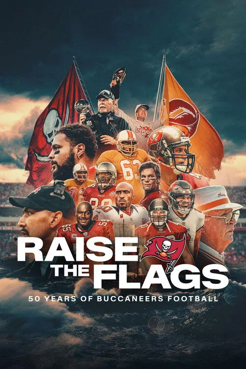 Poster for Raise the Flags: 50 Years of Buccaneers Football
